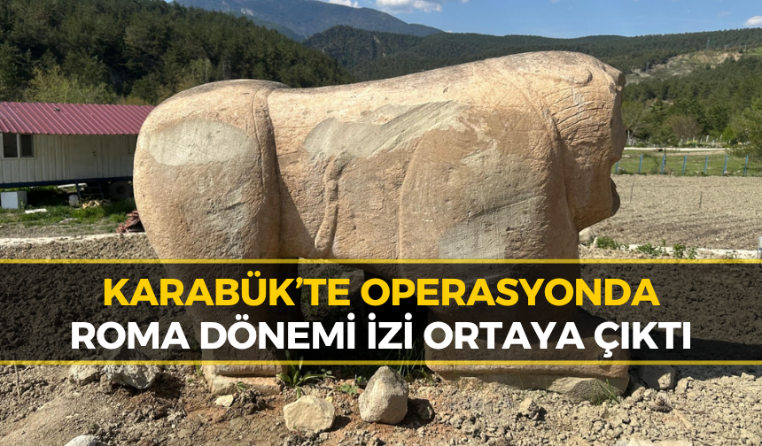 Karabük’te Şok Operasyon: Ekiplerin Bulduğu Eser Şaşırttı