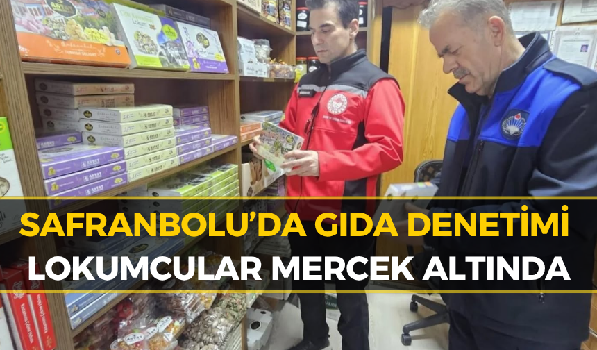 Bayram Öncesi Lokumculara Sıkı Denetim