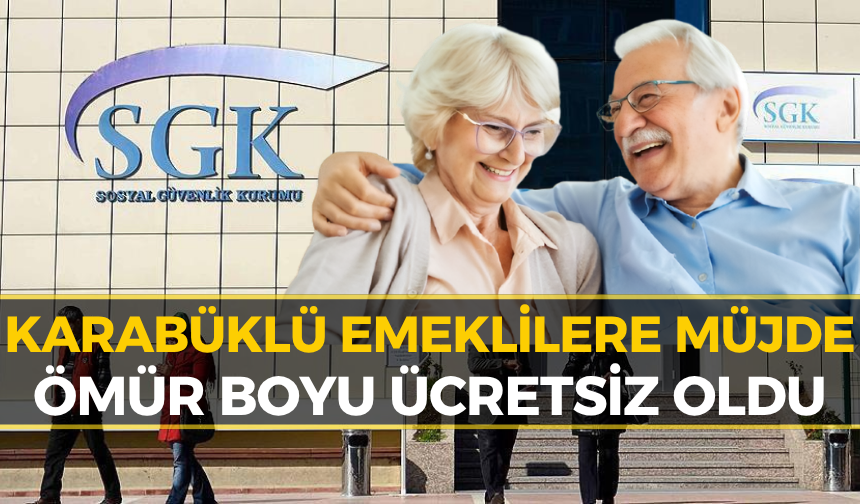 Karabüklü Emeklilere Büyük Müjde: O Hizmet Artık Ücretsiz!