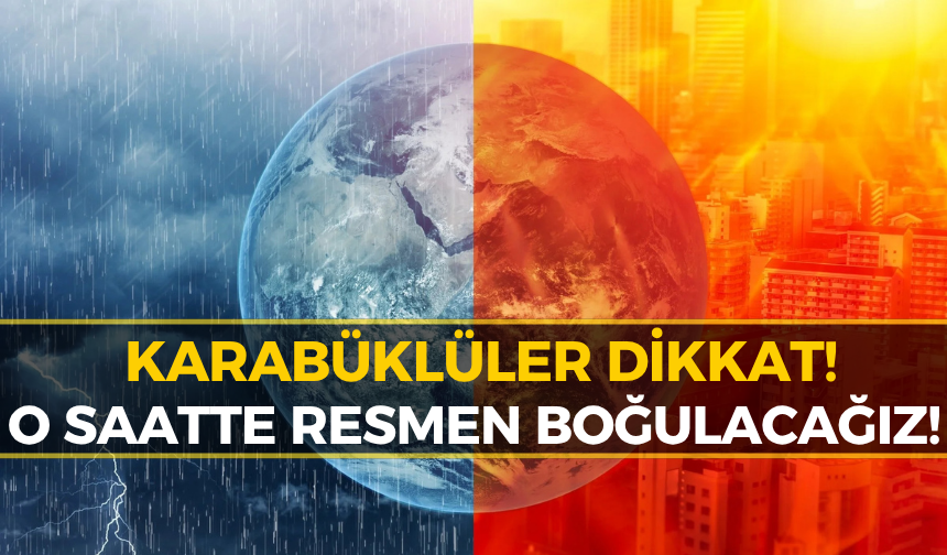 Karabük’te Yaşayanlar Dikkat! Bugün Hava Dengeleri Değişiyor
