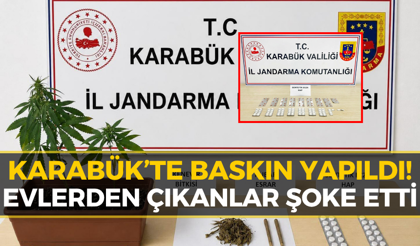 Karabük’te Şüpheli Adreslere Baskın! Bakın Neler Bulundu...