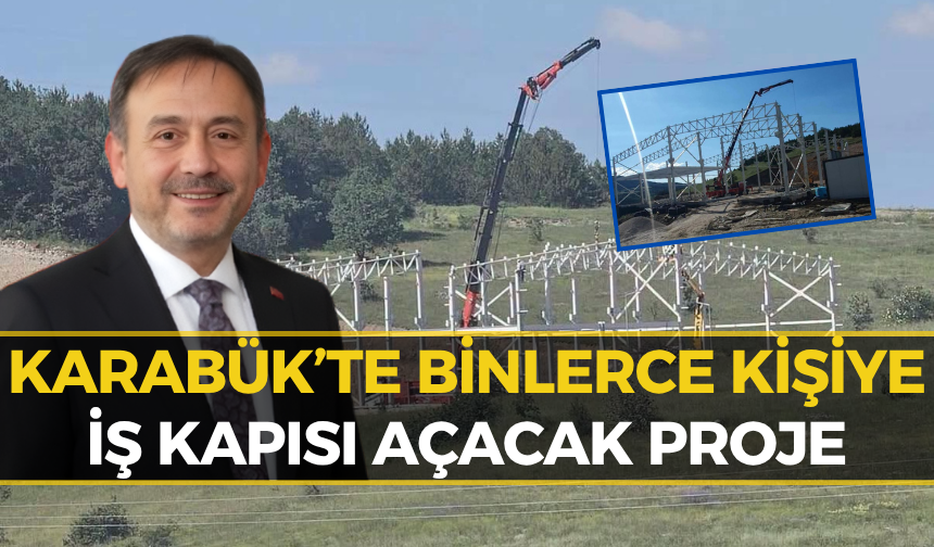 Keskinkılıç Paylaştı: Karabük’te İstihdamı Artıracak Proje!