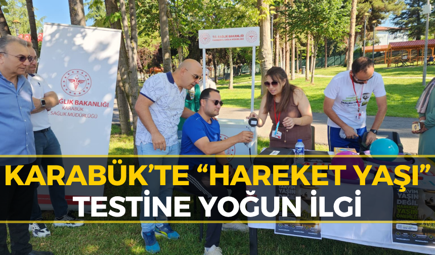 Kim Ne Kadar Genç? Karabük’te Hareket Yaşı Testi Yapıldı
