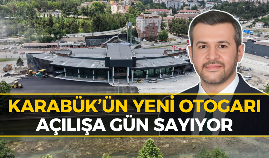 Karabük'ün Yeni Otogarında Sona Yaklaşıldı: İşte Son Durum!