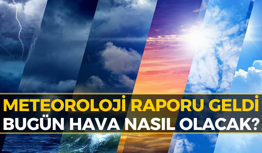 Karabük Hava Durumu: O Saatlerde Dışarı Çıkacaklar Dikkat!