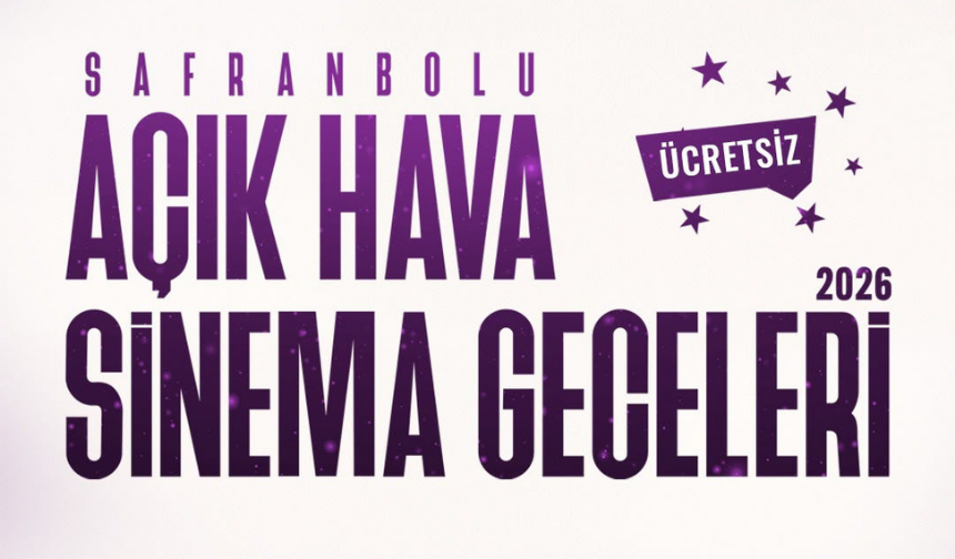 Safranbolu’da Yıldızlar Altında Sinema Keyfi!