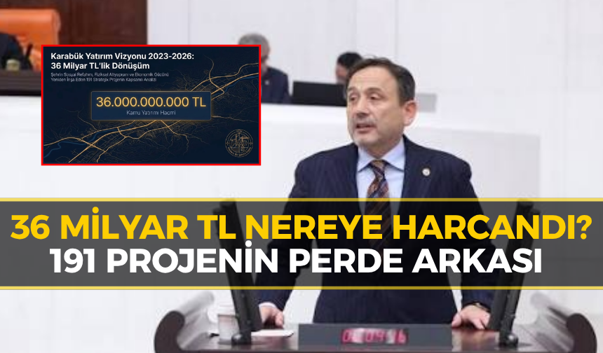 Karabük’te 36 Milyar Liralık Dönüşümün Perde Arkası