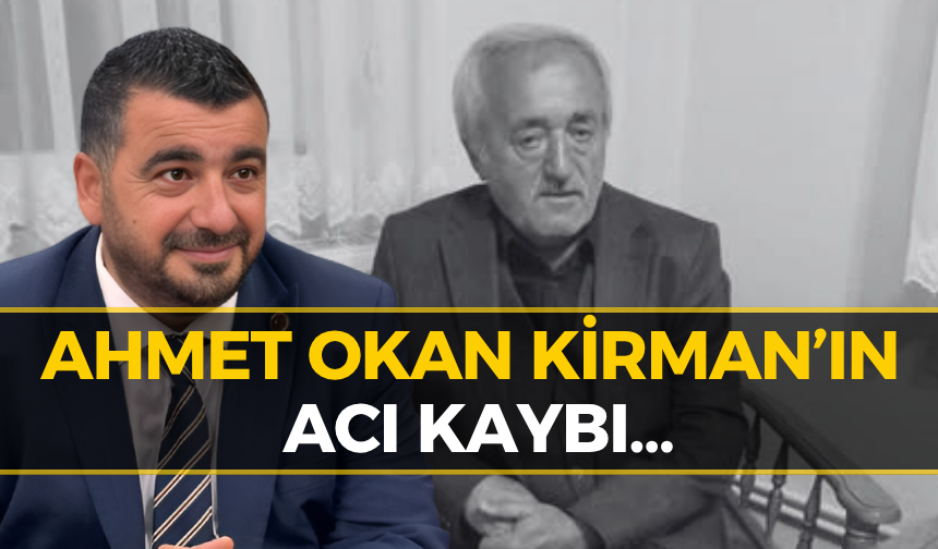 Ahmet Okan Kırman'ın Kayınpederi Hayatını Kaybetti