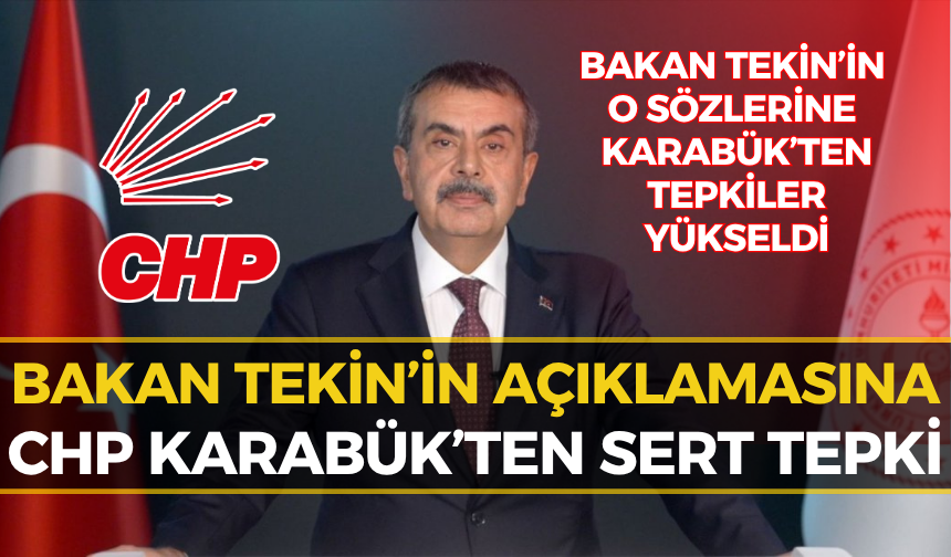 CHP Karabük'ten Bakan Tekin'e "Kurtuluş Savaşı" Yanıtı