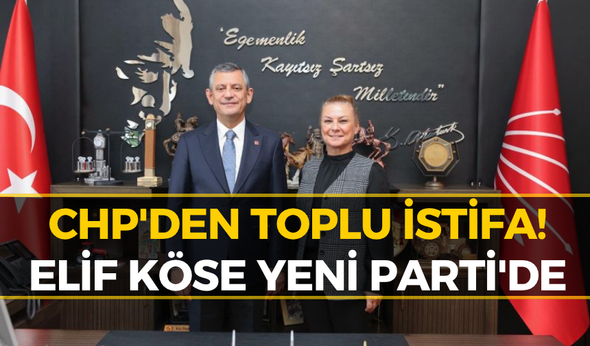 Elif Köse'den Tarihi Karar: CHP Defterini Kapattı, Yeni Parti'ye Geçti