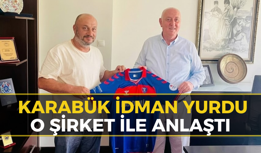 Karabük İdmanyurdu'na Dev Sponsorluk Anlaşması: İmzalar Atıldı!