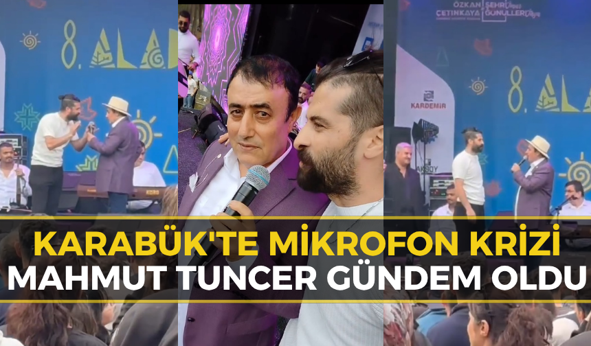 Mahmut Tuncer’den Karabük’te Şok Mikrofon Tavrı: Sosyal Medya Çalkalandı!