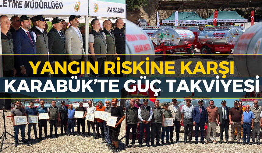 Karabük'te Orman Yangınlarına Karşı Dev Destek!