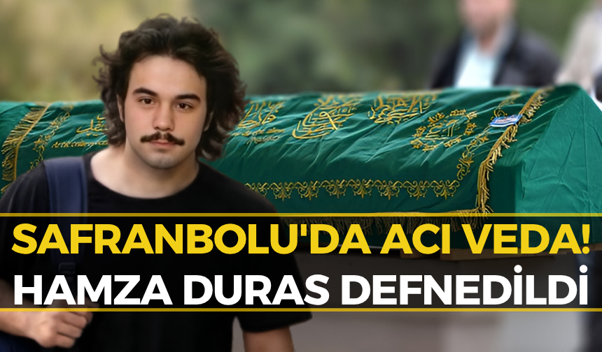 Karabük'te Yürek Yakan Veda! Hamza Duras Gözyaşlarıyla Defnedildi