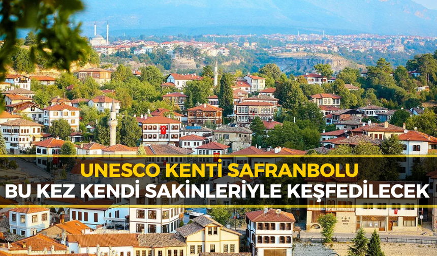 Safranbolu’da “Bir Gün Turistim” Etkinliği Başlıyor