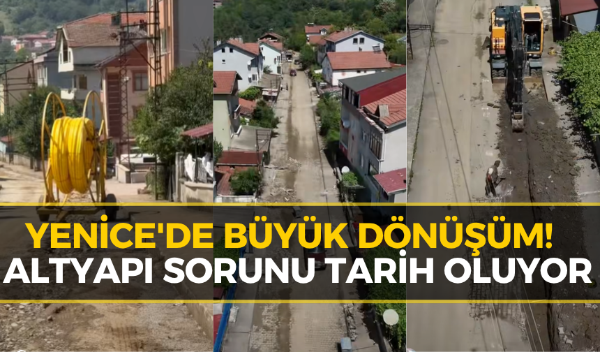Yenice'de 70 Bin Metrelik Altyapı Dönüşümü