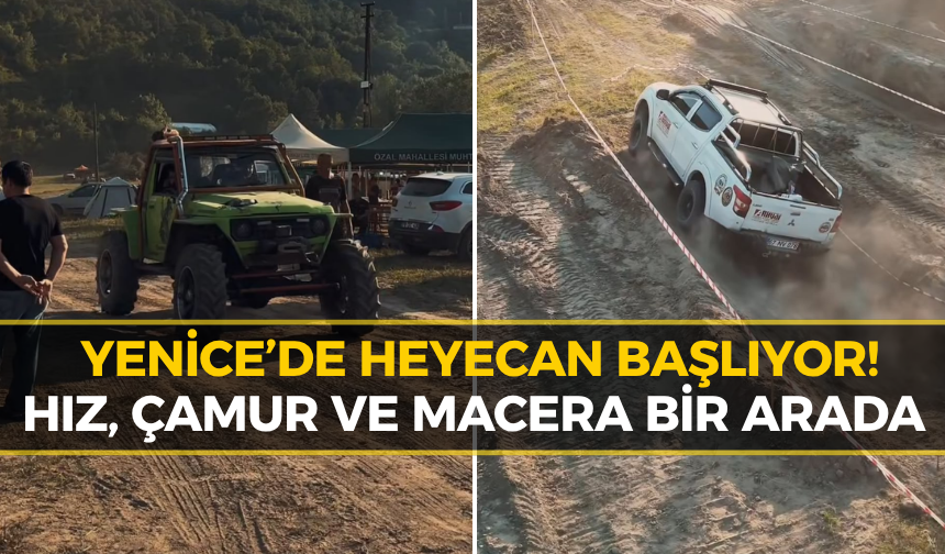 Yenice Off-Road Festivalinde Heyecan Zirveye Çıkıyor