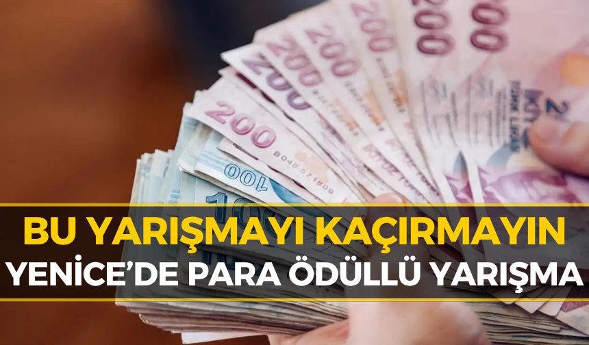 Başkan Karakaş Duyurdu: Yenice’de Para Ödüllü Yarışma Başladı!