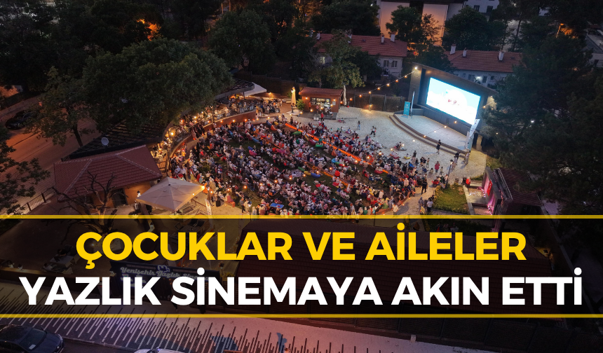 Karabük’te Çocuklar İçin Unutulmaz Gece! Yazlık Sinemaya Akın Ettiler