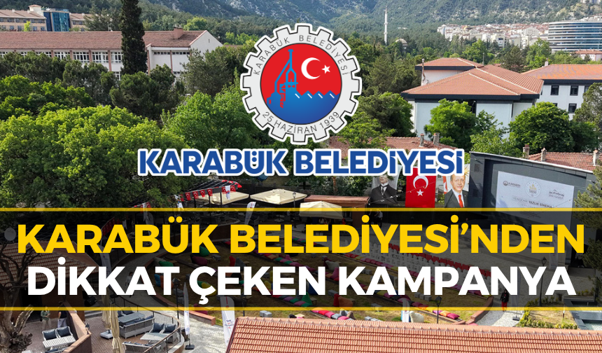 Belediye Duyurdu: Karabük’te Yeni Kampanya Başladı!