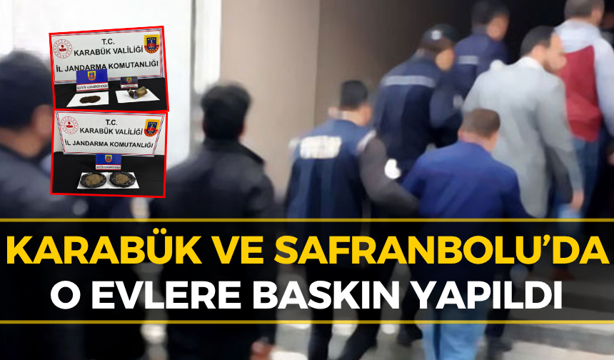 Karabük’te Peş Peşe Operasyonlar! Bakın Neler Ele Geçirildi