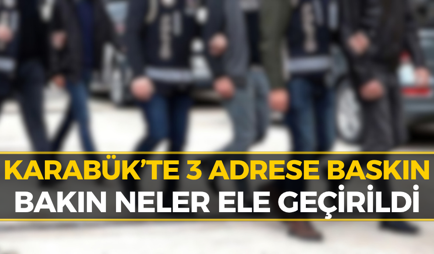 Karabük ve Safranbolu’da Baskın: 5 Şüpheli Yakalandı