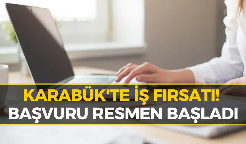 Karabük GSB Alımları Duyurdu: Başvuru Süreci Resmen Başladı