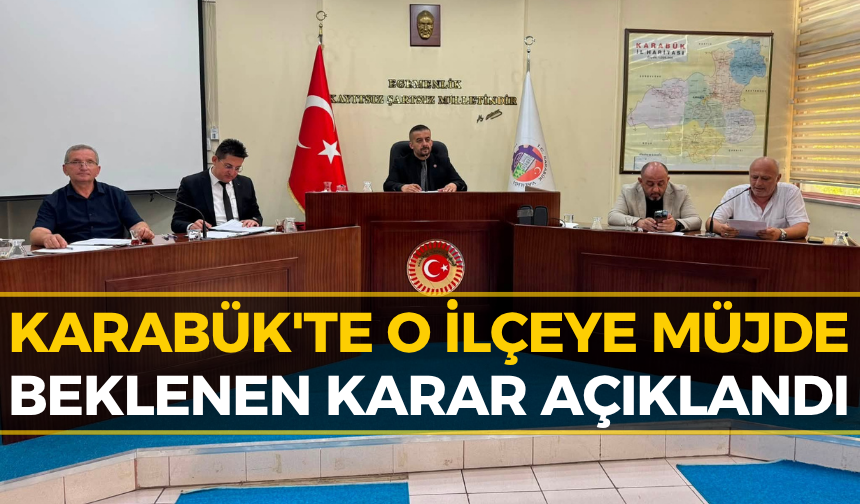 Karabük'te Yeni Gelişme: Ekipler O İlçeye Geçiyor...