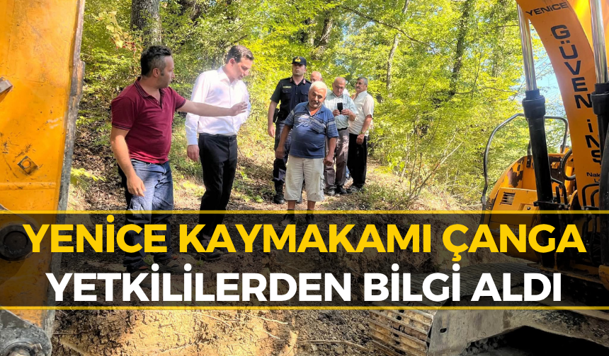 Yenice Kaymakamı Çanga’dan Kritik Denetim!
