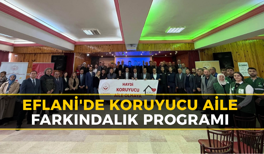 Gönül Elçileriyle Koruyucu Aile Farkındalık Buluşması