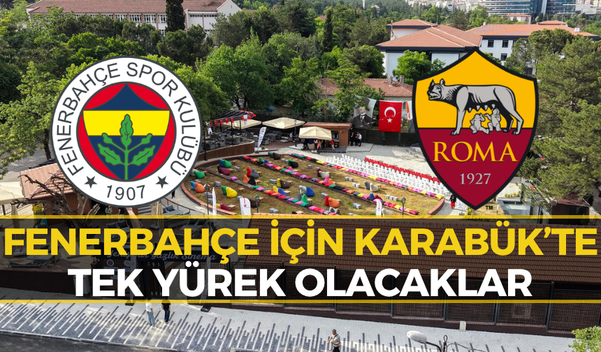 Karabük’te Fenerbahçe Heyecanı! Dev Ekran Kuruluyor