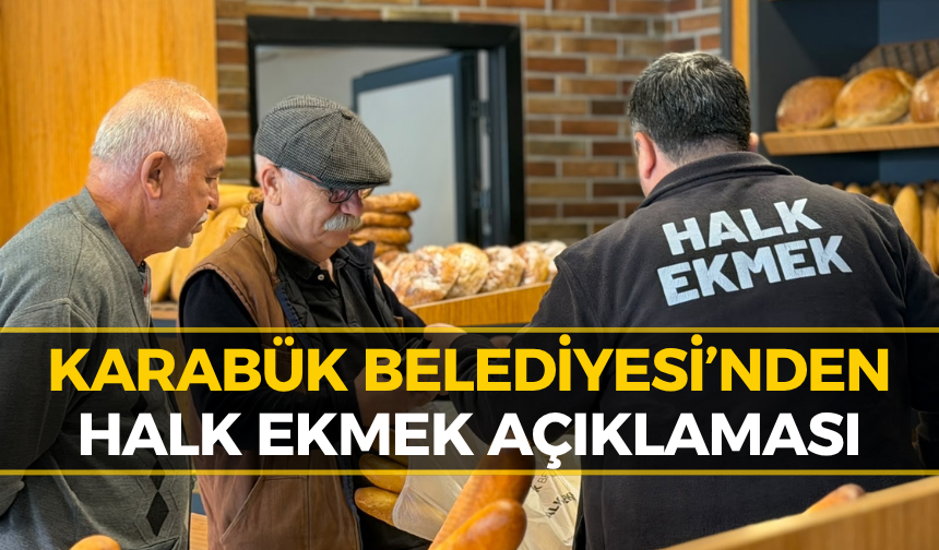 Karabük Halk Ekmek’ten Dikkat Çeken Açıklama