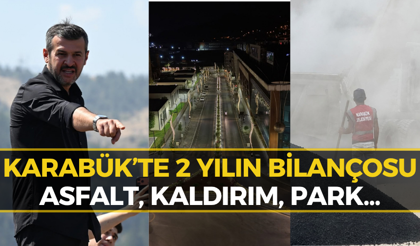 Karabük’te 2 Yıllık Çalışmanın Bilançosu Açıklandı