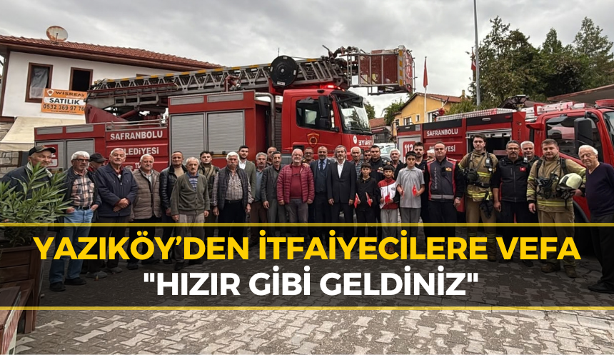 Safranbolu'da İtfaiyecilere "İki Ev Yanıyor" İhbarıyla Sürpriz Kutlama
