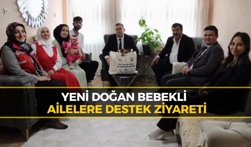 Karabük'te Yeni Doğan Bebeklere Anlamlı Ziyaret