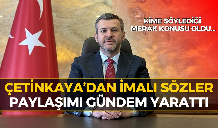 Başkan Çetinkaya’dan Dikkat Çeken Gönderme: “Biz Şahinler Sürüsüyüz”