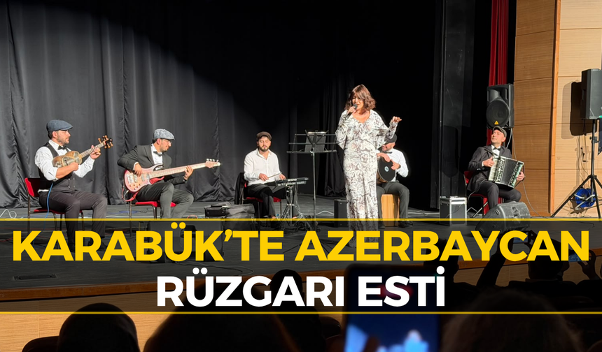 Grup Şuşa Karabüklülere Unutulmaz Bir Akşam Yaşattı