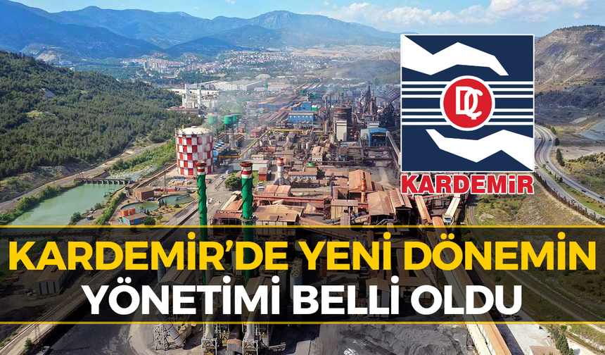 KARDEMİR’de Kritik Seçim Tamamlandı! Yönetim Kadrosu Belli Oldu