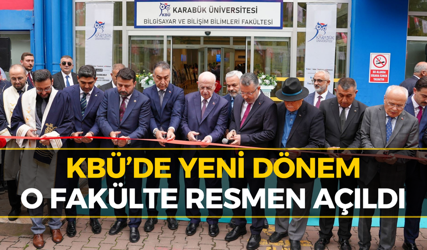 Karabük Üniversitesi’nde Yeni Fakülte Hizmete Girdi