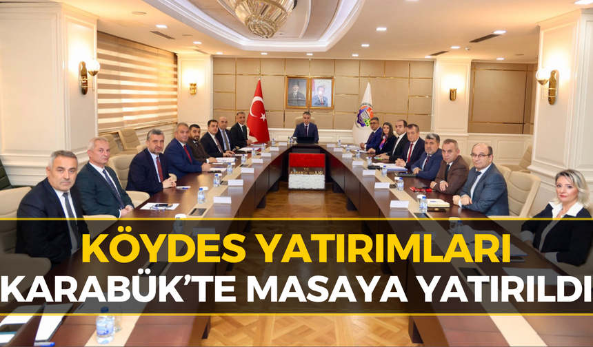 Karabük'te Vali Çağatay Başkanlığında Köyler İçin Toplandılar