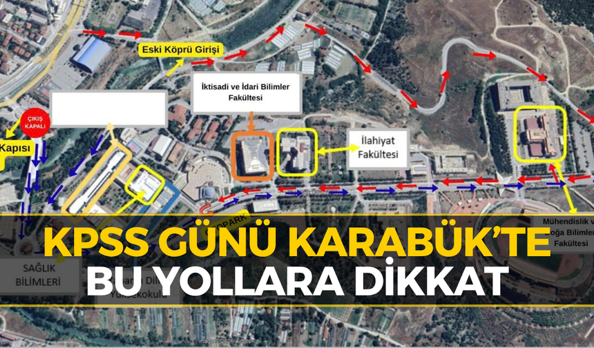 KPSS’ye Girecekler Dikkat! Karabük’te Güzergahlar Değişti