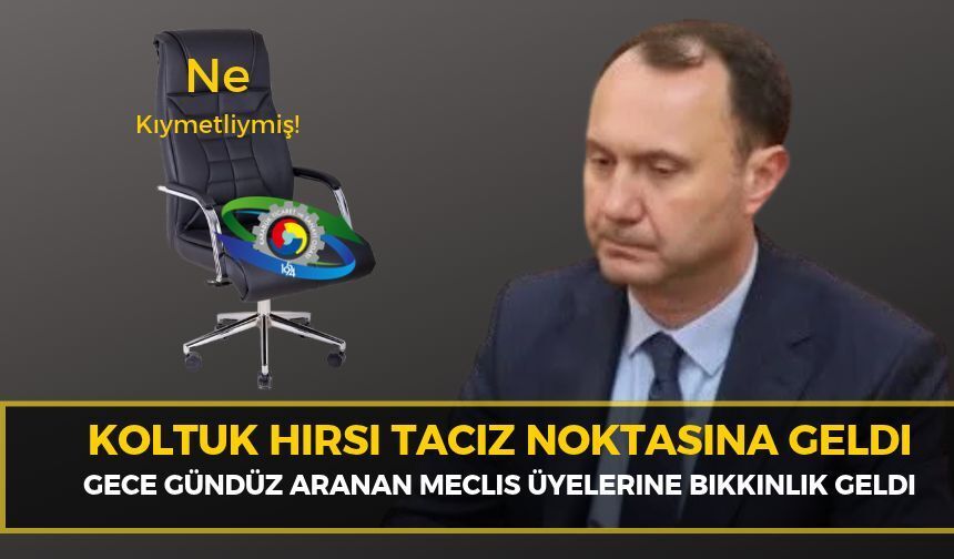 Fatih Çapraz'ın Koltuk Hırsı Meclis Üyelerine Bıktırdı
