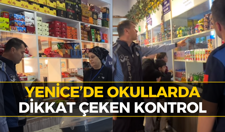 Yenice’de Okul Kantinlerinde Sıkı Denetim Başladı