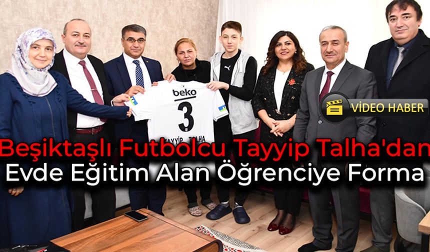 Beşiktaşlı Futbolcu Tayyip Talha'dan Evde Eğitim Alan Öğrenciye Karne Hediyesi