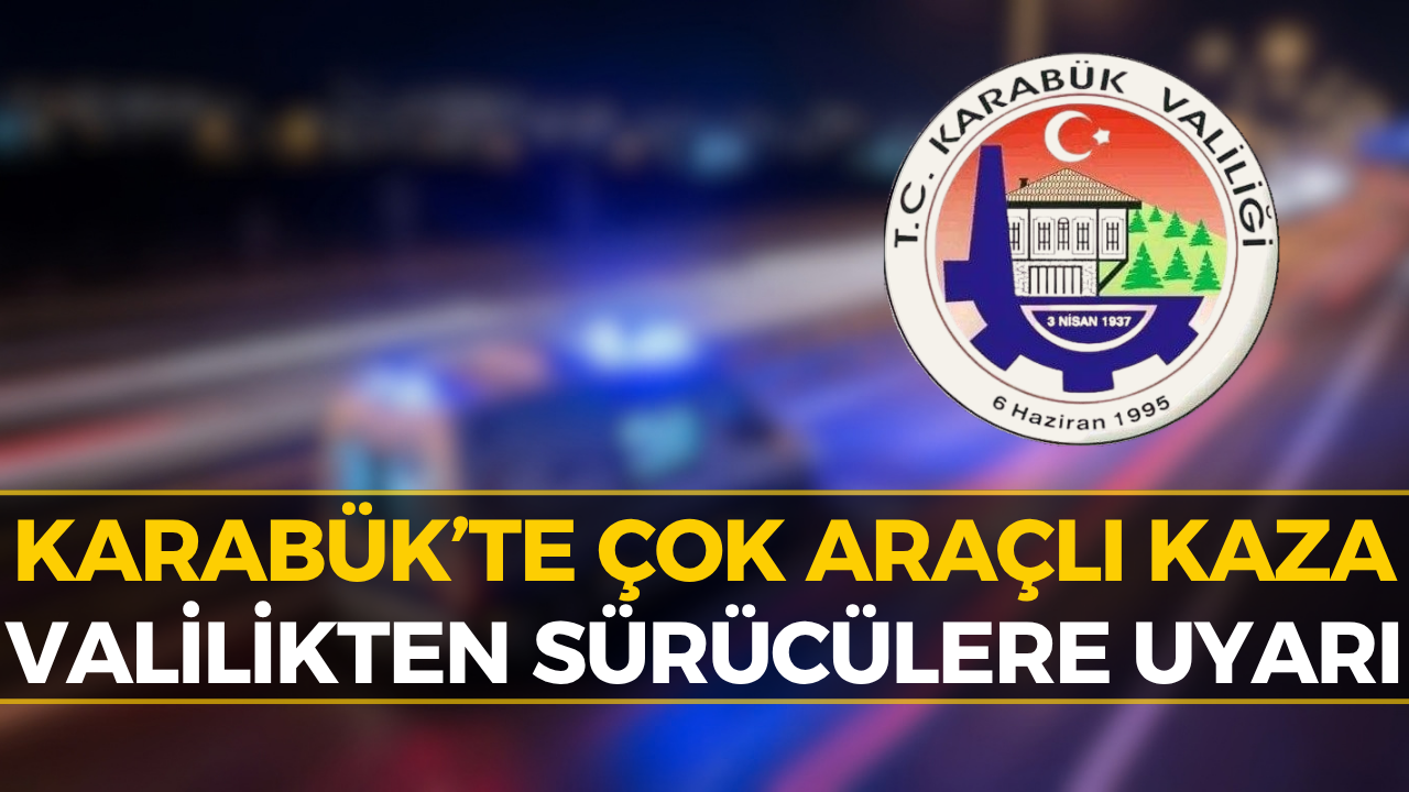 Karabük'te Yaralamalı Kaza: Valilikten Açıklama Geldi...