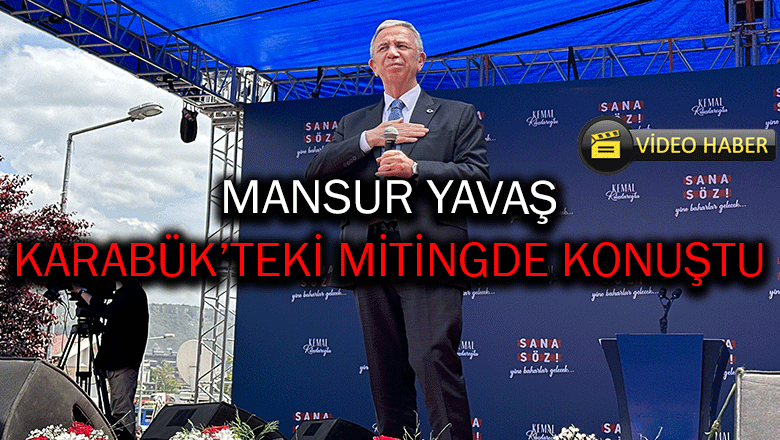 Ankara Büyükşehir Belediye Başkanı Yavaş Karabük'teki Mitingde Konuştu