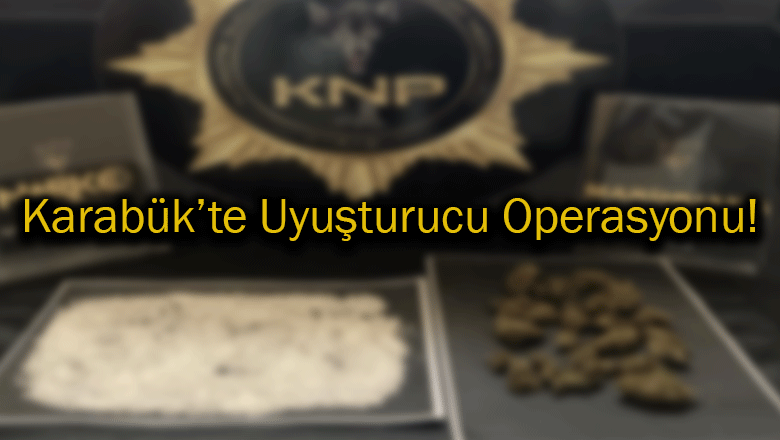 Karabük'te Uyuşturucu Operasyonunda 1 Şüpheli Yakalandı!